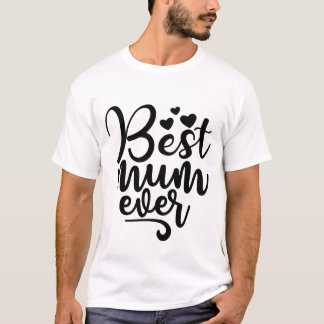Best Mum Ever Cute Hearts Mother's Day T-Shirt
