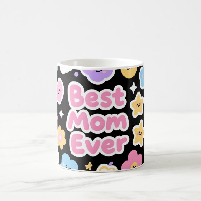 Best Mum Ever Cute Kids Style Design Coffee Mug (Center)