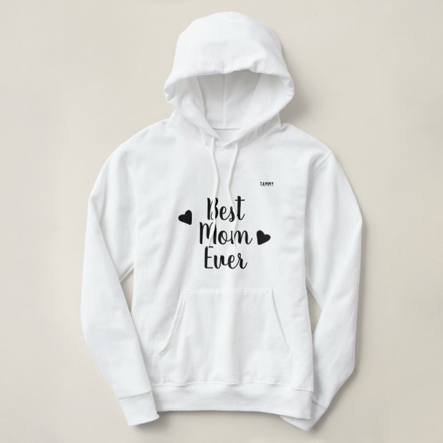 Best Mum Ever Cute Personalised Black Typography  Hoodie (Design Front)