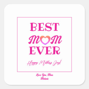 Best Mum Ever Cute Pink Heart Mother's Gift Square Sticker