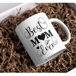Best Mum Ever Cute Typography Script Mothers Day Coffee Mug