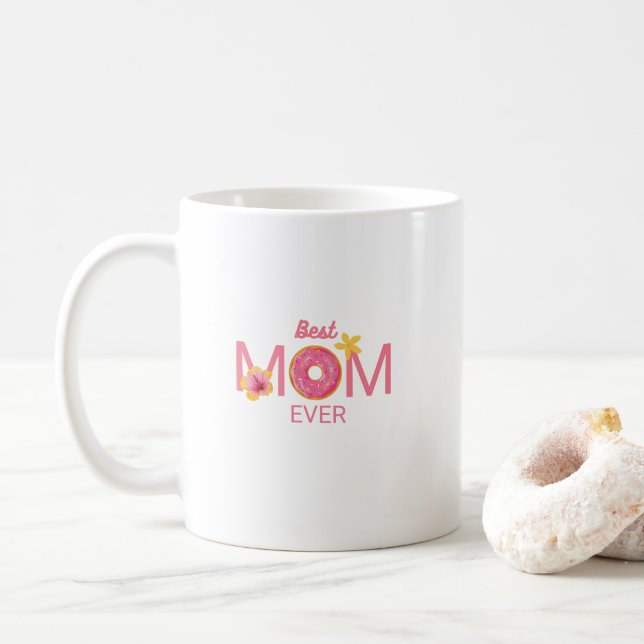Best Mum Ever Doughnut Floral Coffee Mug (With Donut)