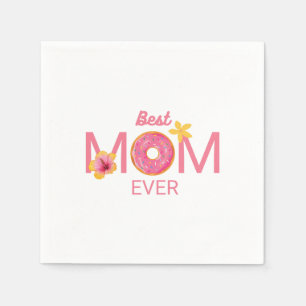 Best Mum Ever Doughnut Floral Party Napkin