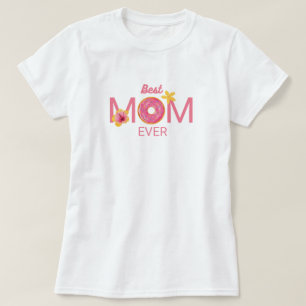 Best Mum Ever Doughnut Floral T-Shirt