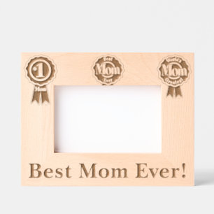 Best Mum Ever! Etched Frames