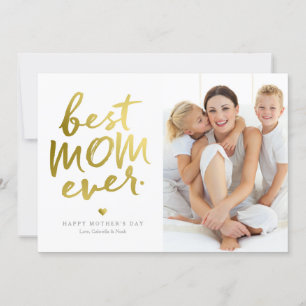 Best Mum Ever   Faux Gold Foil