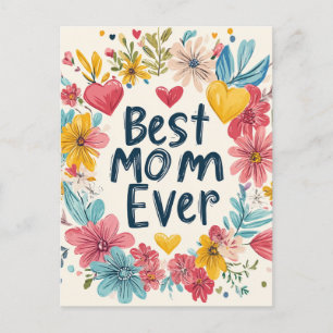 Best Mum Ever floral Mother’s Day Holiday Postcard