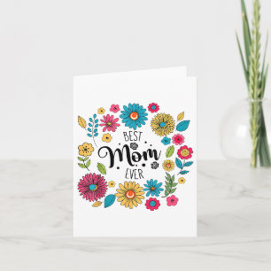 Best Mum Ever Floral Mothers Day Mum Grandma Women Card