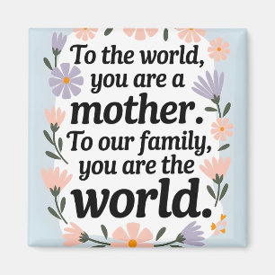 Best Mum Ever Floral Mother's Day Quote Magnet