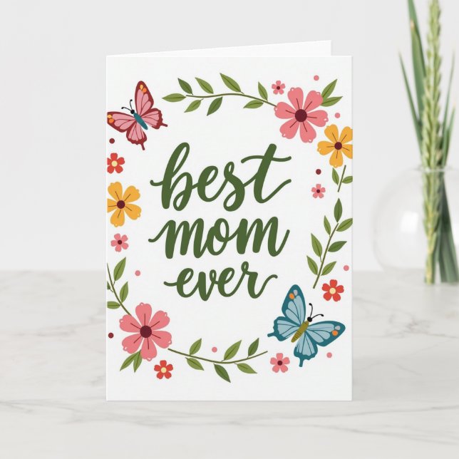Best Mum Ever Floral Paper Card (Front)