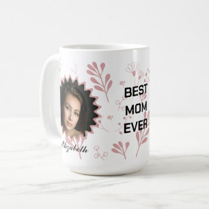 Best Mum Ever Floral Photo Name White Mug