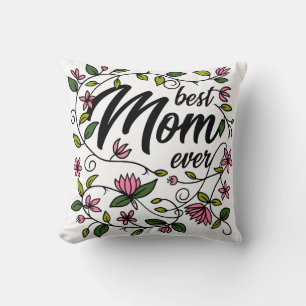 Best Mum Ever Floral Pillow