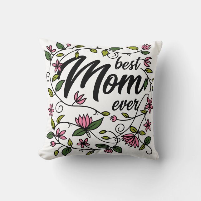 Best Mum Ever Floral Pillow (Front)