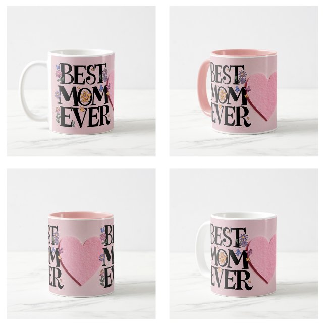 Best Mum Ever Flowers And Pink Heart Coffee Mug (Best Mom Ever Flowers And Pink Heart Coffee Mug)