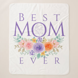 Best Mum Ever Flowers, Mother's Day Quote Sherpa Blanket