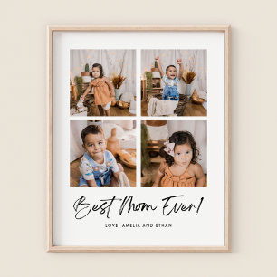 Best Mum Ever Four Photo Poster