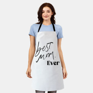 Best Mum EVER   Fun Cute Handlettering Script Apron