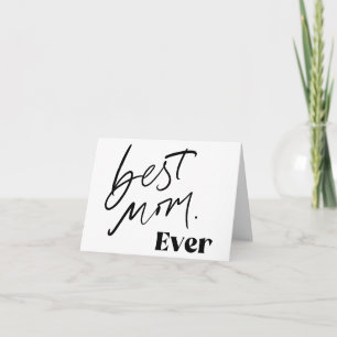 Best Mum EVER   Fun Cute Handlettering Script Card