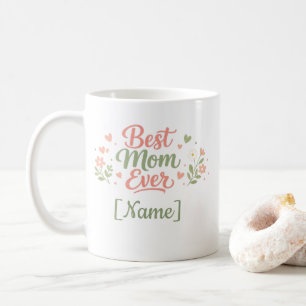 Best Mum Ever Gift Idea – Cute Mama Mug