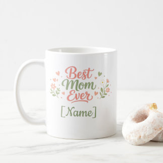Best Mum Ever Gift Idea – Cute Mama Mug
