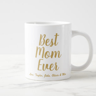 Best Mum Ever gold custom script personalised Large Coffee Mug
