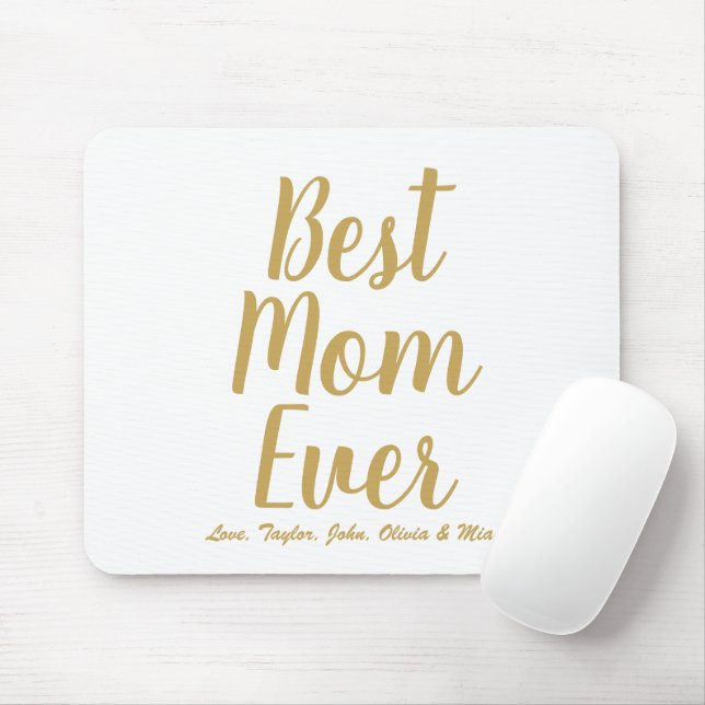 Best Mum Ever gold white custom script chic Mouse Mat (With Mouse)