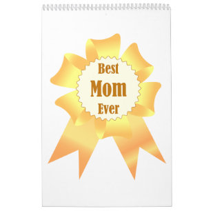 Best mum ever Golden winner award ribbon Calendar