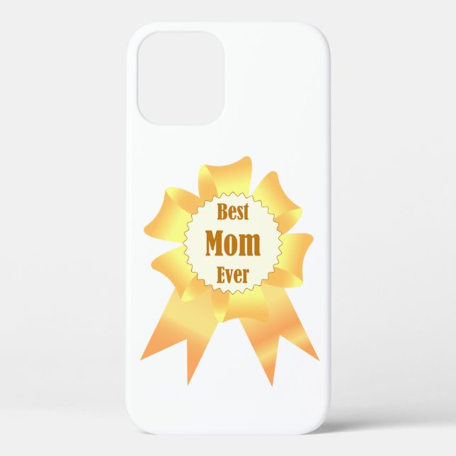 Best mum ever Golden winner award ribbon Case-Mate iPhone Case (Back)