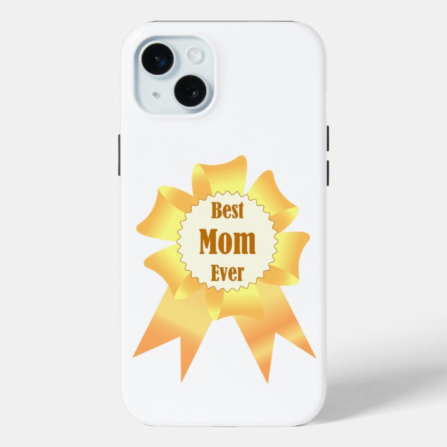 Best mum ever Golden winner award ribbon Case-Mate iPhone Case (Back)