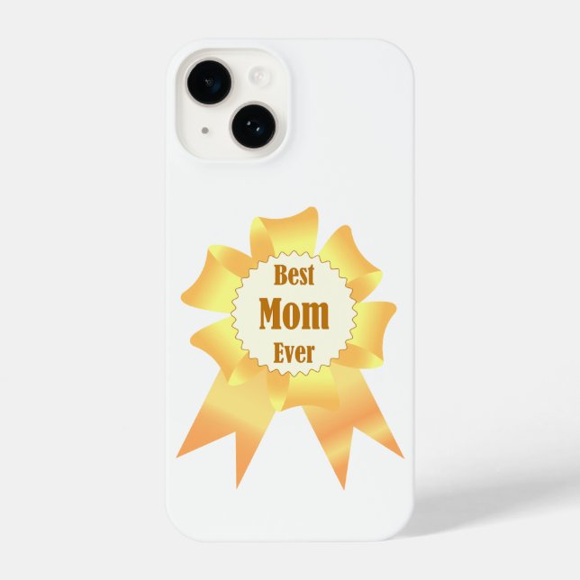 Best mum ever Golden winner award ribbon iPhone Case (Back)
