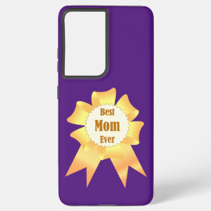 Best mum ever Golden winner award ribbon Samsung Galaxy Case