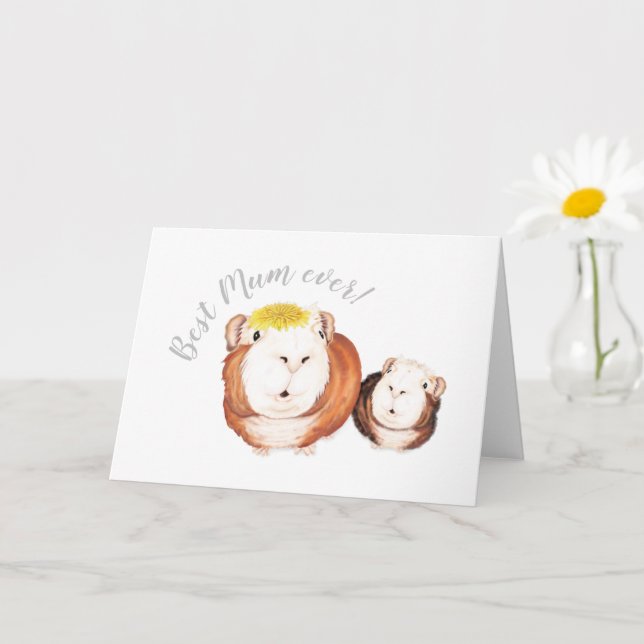 Best Mum Ever! Guinea Pig Mother's Day  Card (Small Plant)