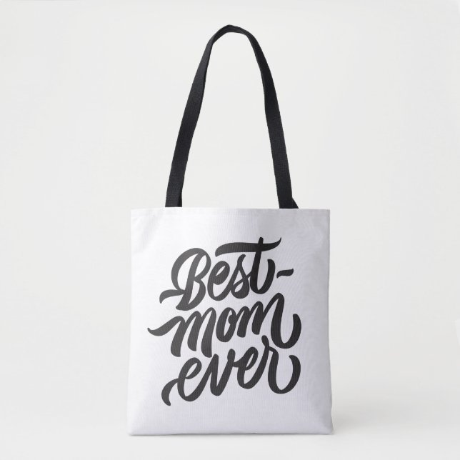 Best Mum Ever Handwritten Script Typography Tote Bag (Front)