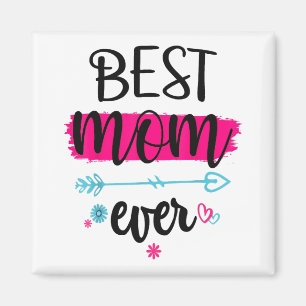 Best Mum Ever Happy Mother's Day  for Mum Grandma Magnet