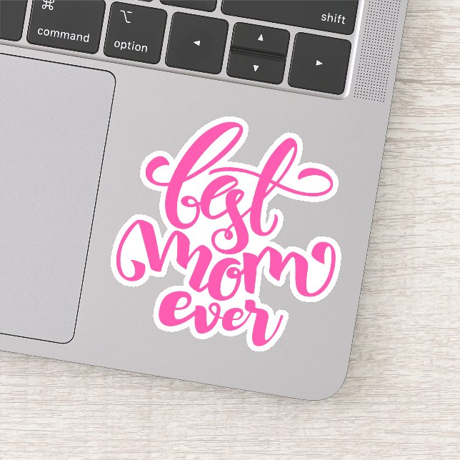 Best Mum Ever | HAPPY MOTHER'S DAY Sticker (Detail)