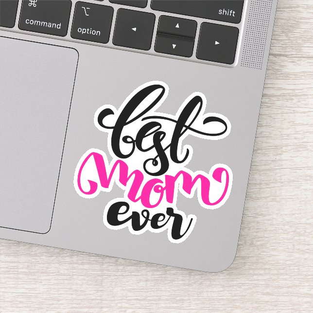 Best Mum Ever | HAPPY MOTHER'S DAY Sticker (Detail)