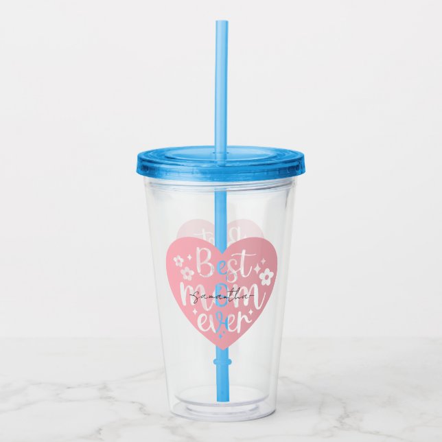 Best Mum Ever Heart Acrylic Tumbler (Front)