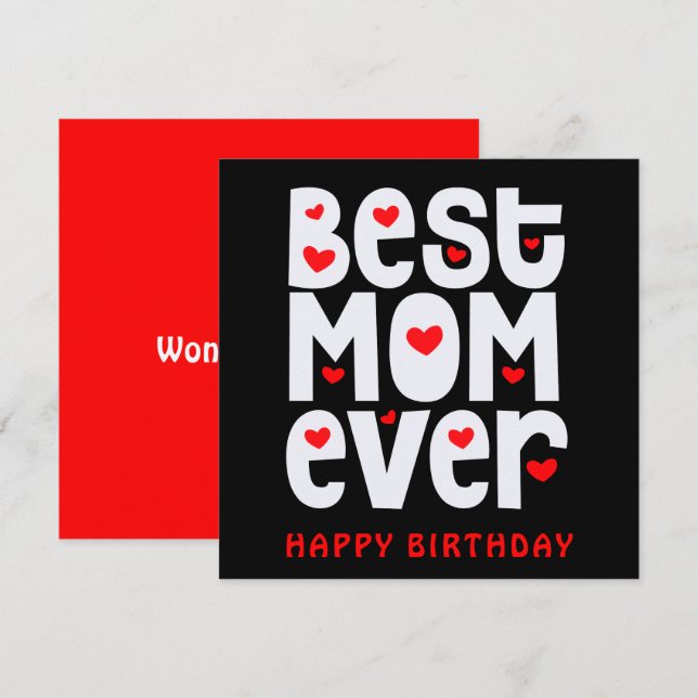 Best Mum Ever Heart Happy Birthday Black Red White Card (Front/Back)