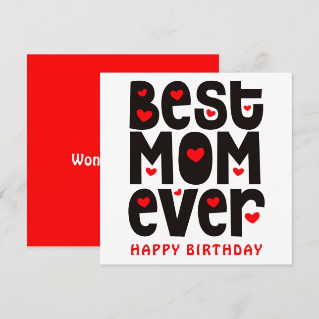 Best Mum Ever Heart Happy Birthday Red Black White Card (Front/Back)