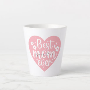 Best Mum Ever - Heart Latte Mug