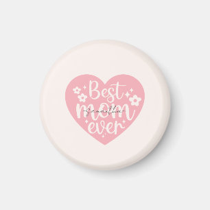 Best Mum Ever Heart Magnet