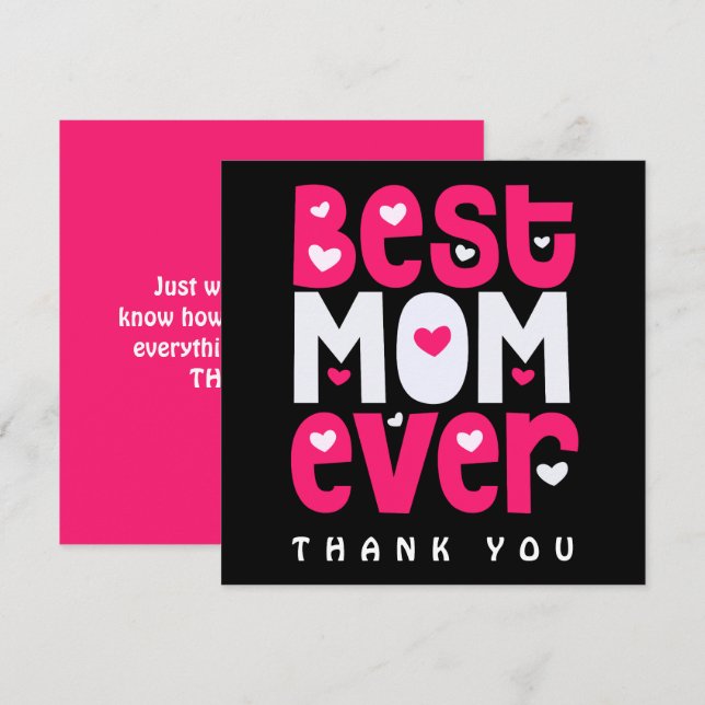 Best Mum Ever Heart Thank You Black Pink White Card (Front/Back)