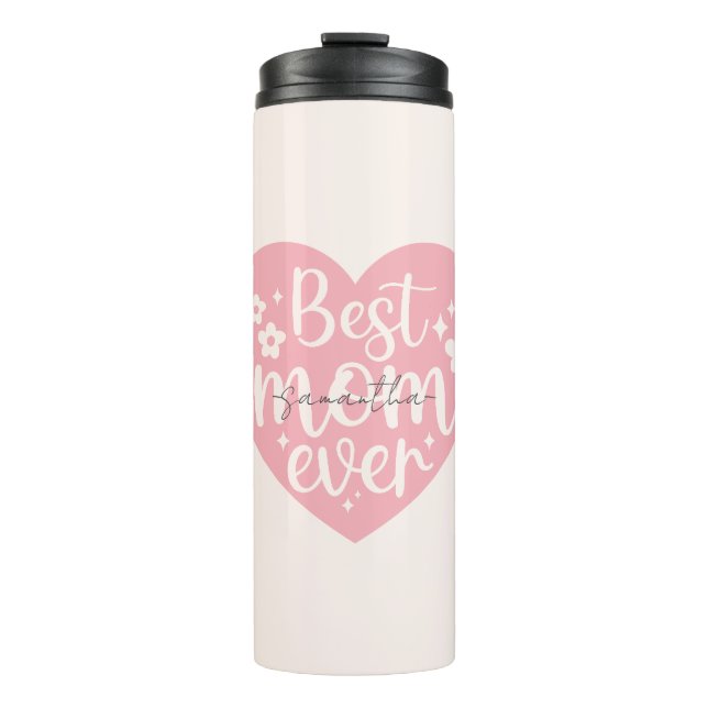 Best Mum Ever - Heart Thermal Tumbler (Front)