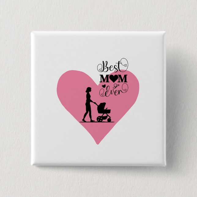 "Best Mum Ever – Heartfelt Moments" 15 Cm Square Badge (Front)