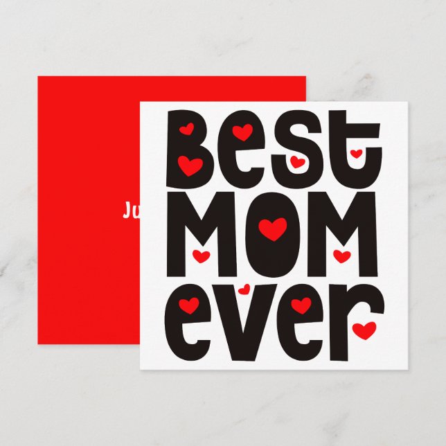 Best Mum Ever Hearts just Saying Black Red White Card (Front/Back)