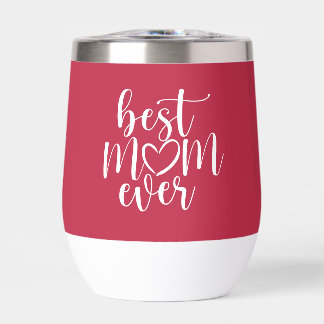 Best Mum Ever Hot Pink And White