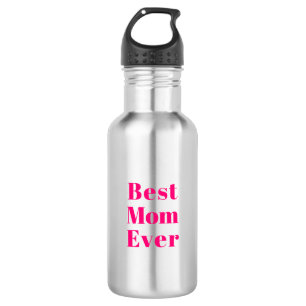 Best Mum Ever hot pink fuchsia modern typography 532 Ml Water Bottle