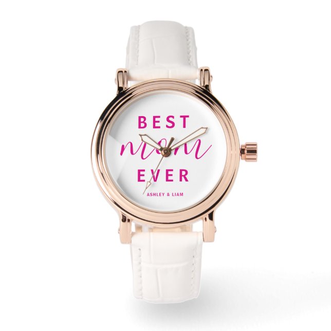 Best Mum Ever Hot Pink Script Mother's Day Watch (Front)