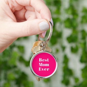 Best Mum Ever hot pink white modern typography Key Ring