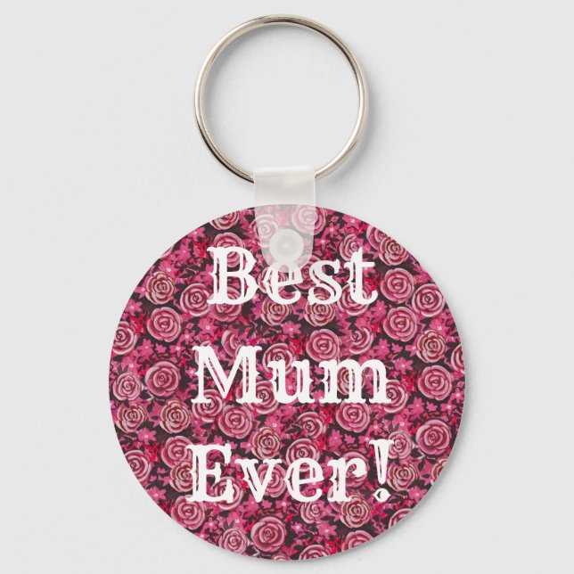 Best Mum Ever Key Chain Gift (Front)
